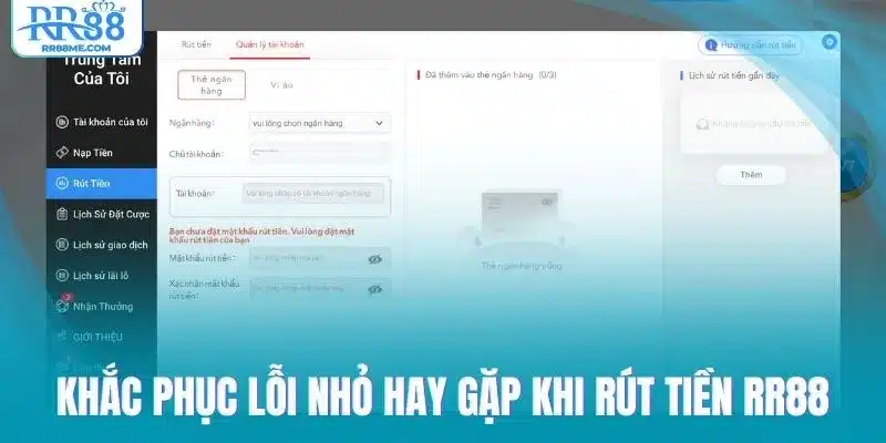Khắc phục lỗi nhỏ hay gặp khi rút tiền RR88