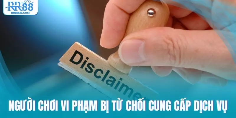 Người chơi vi phạm không được sử dụng dịch vụ